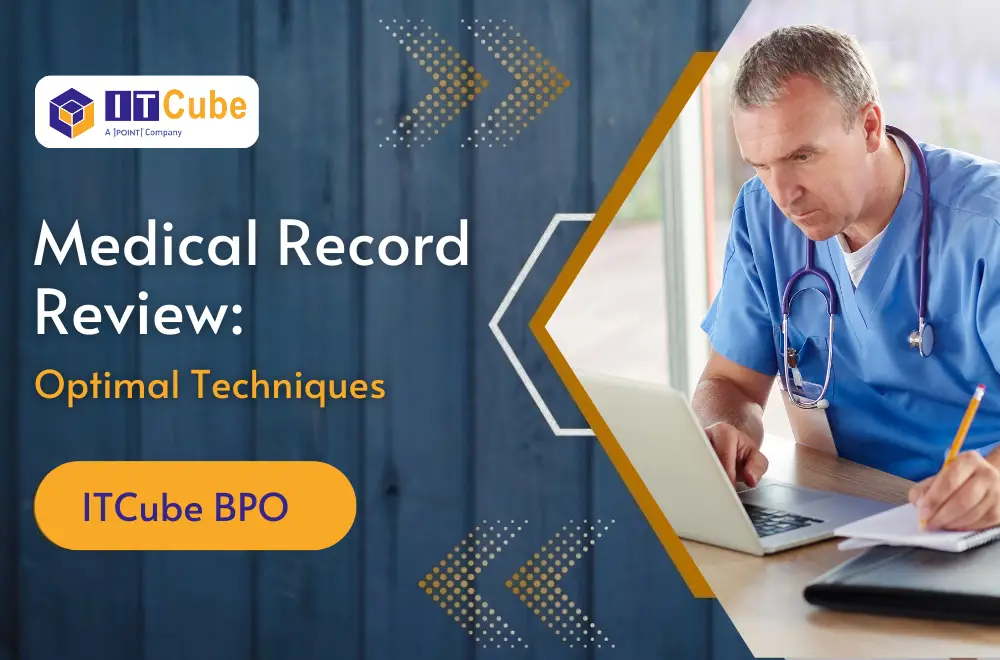 Medical Record Review Optimal Techniques